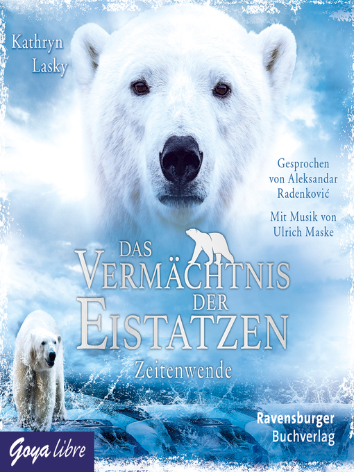 Title details for Das Vermächtnis der Eistatzen. Zeitenwende by Kathryn Lasky - Available